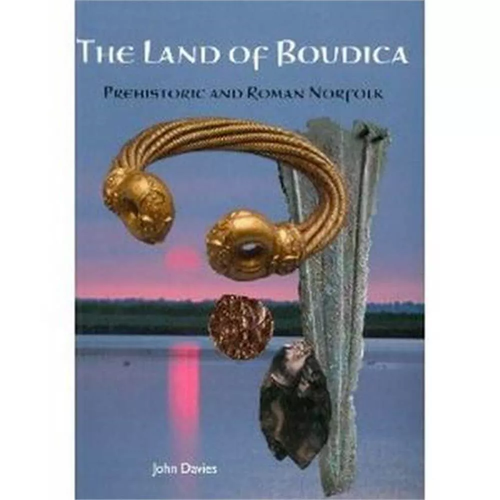 The Land of Boudica (Paperback) - John Davies